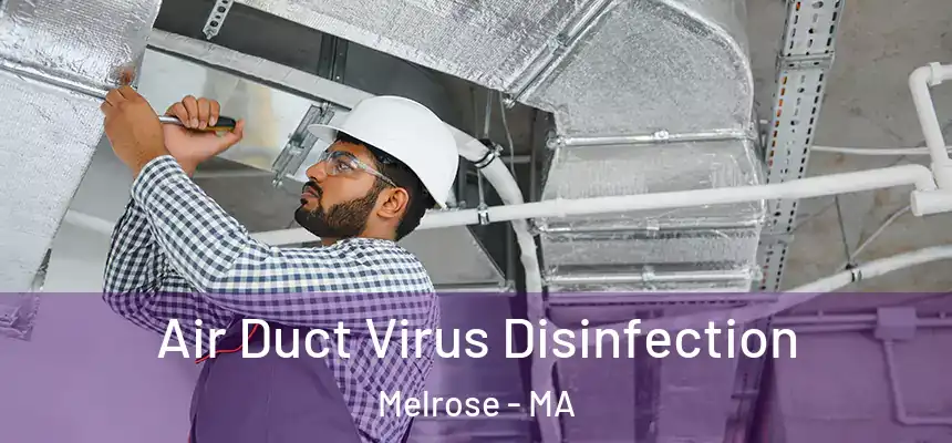  Air Duct Virus Disinfection Melrose - MA
