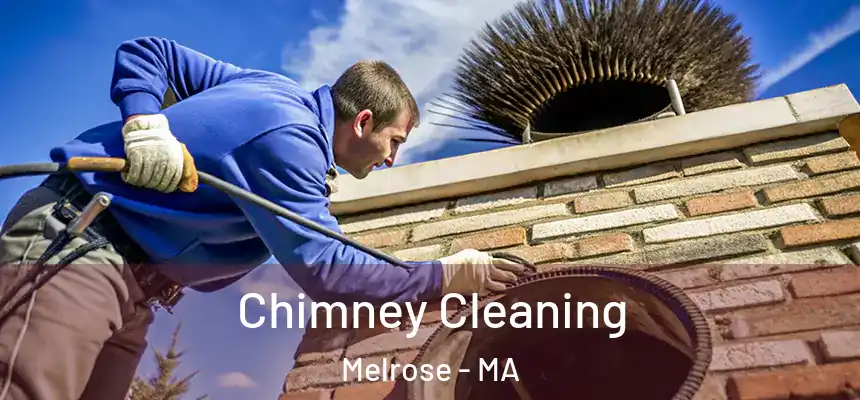  Chimney Cleaning Melrose - MA